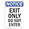 Signmission OSHA Sign, 10" H, 7" W, Rigid Plastic, Exit Only Do Not Enter Sign, Portrait, V-12224 OS-NS-P-710-V-12224 - alternate 1